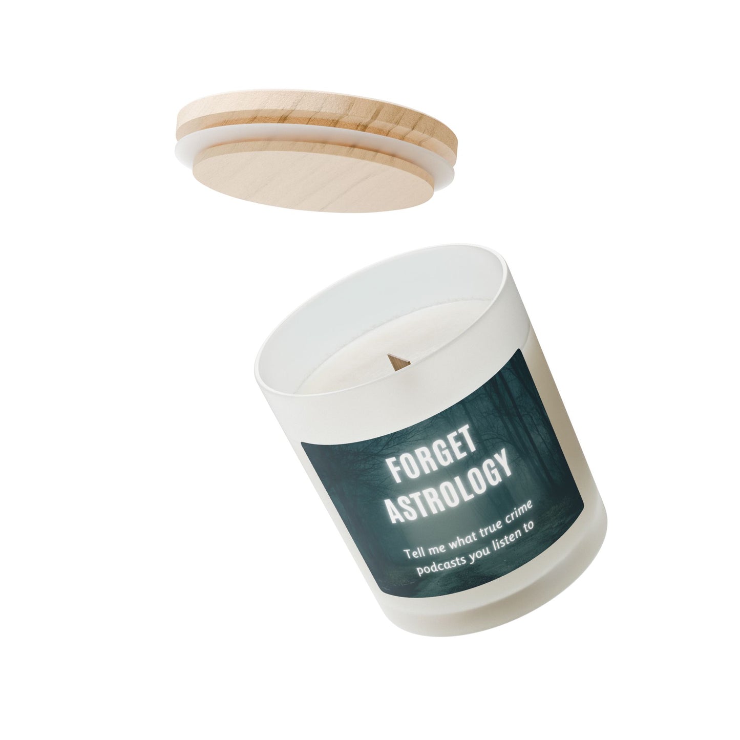 Candle, True Crime and Astrology Tongue-in-Cheek Design, 11oz Frosted Glass