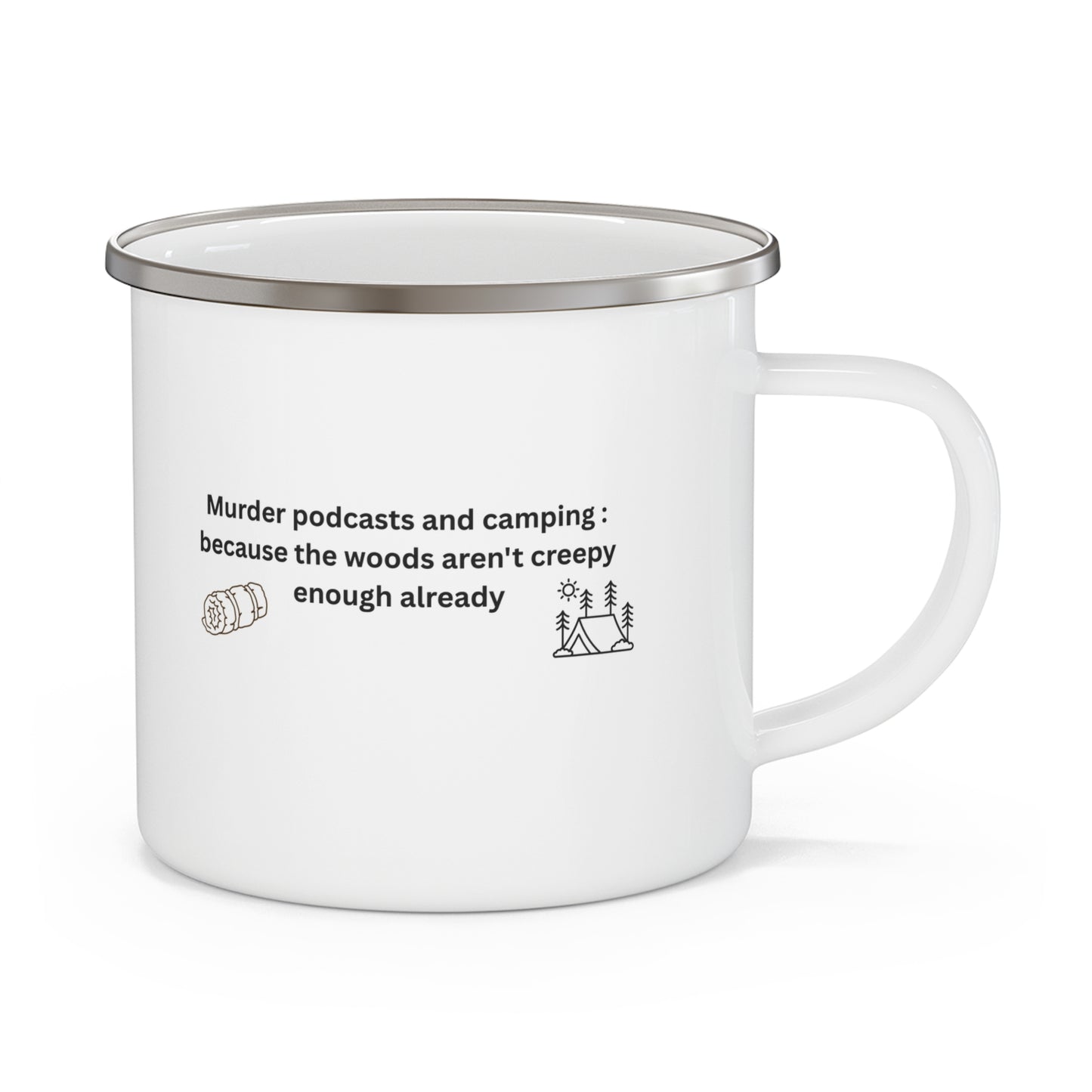 Enamel Mug - Murder Podcast Camping Mug for Adventurous Souls