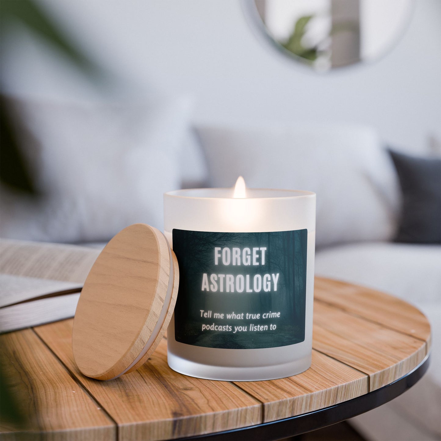Candle, True Crime and Astrology Tongue-in-Cheek Design, 11oz Frosted Glass