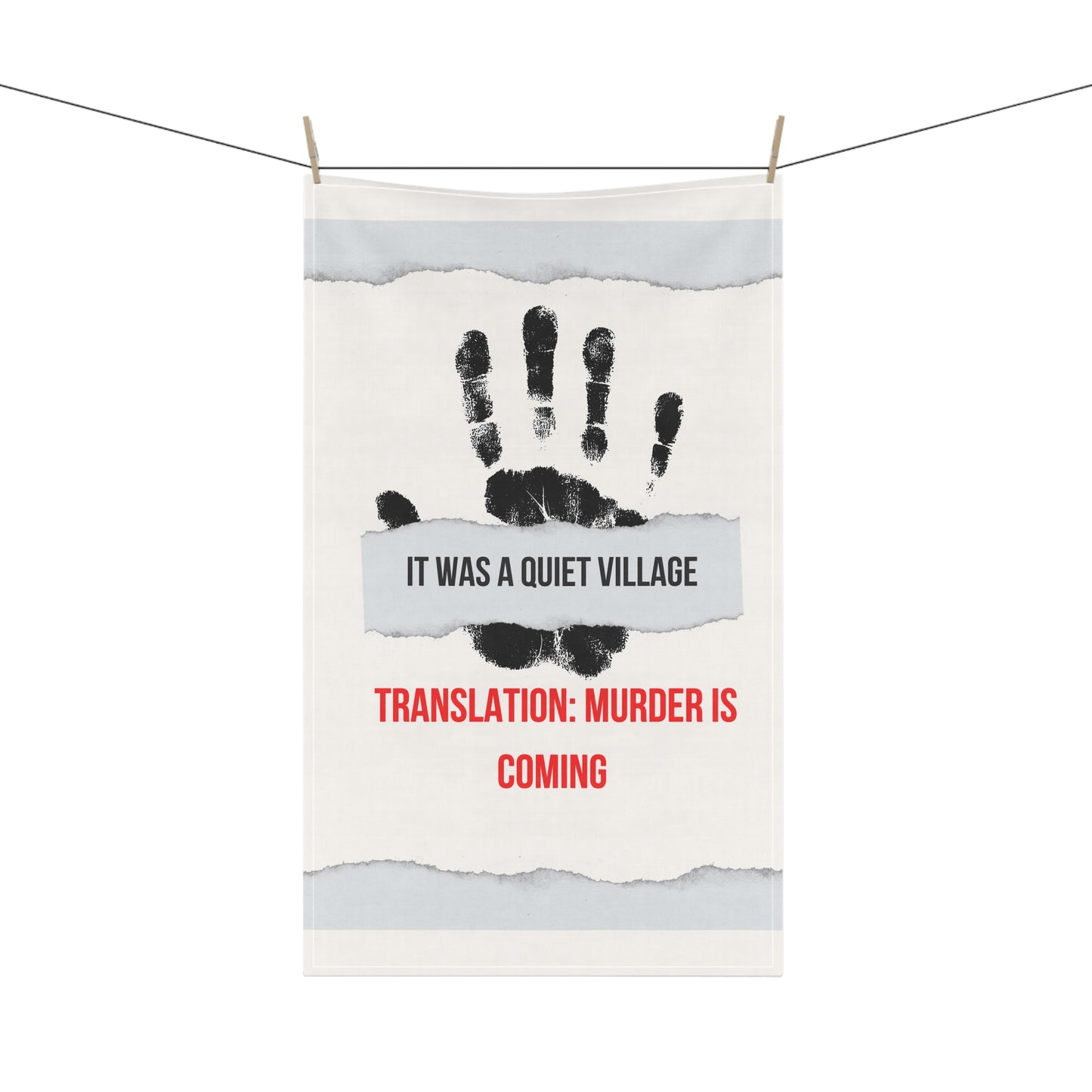 Tea Towel - True Crime Fans' Favorite Phrase
