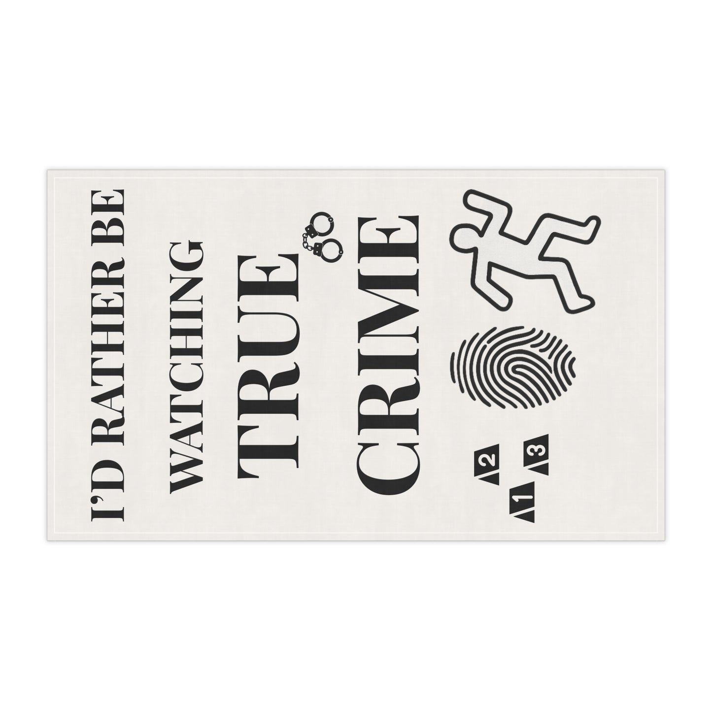 True Crime Lover's Tea Towels, Funny Kitchen Towels, Gift for Crime Show Fans, Home Decor, Unique Tea Towels, Crime Fan Merchandise