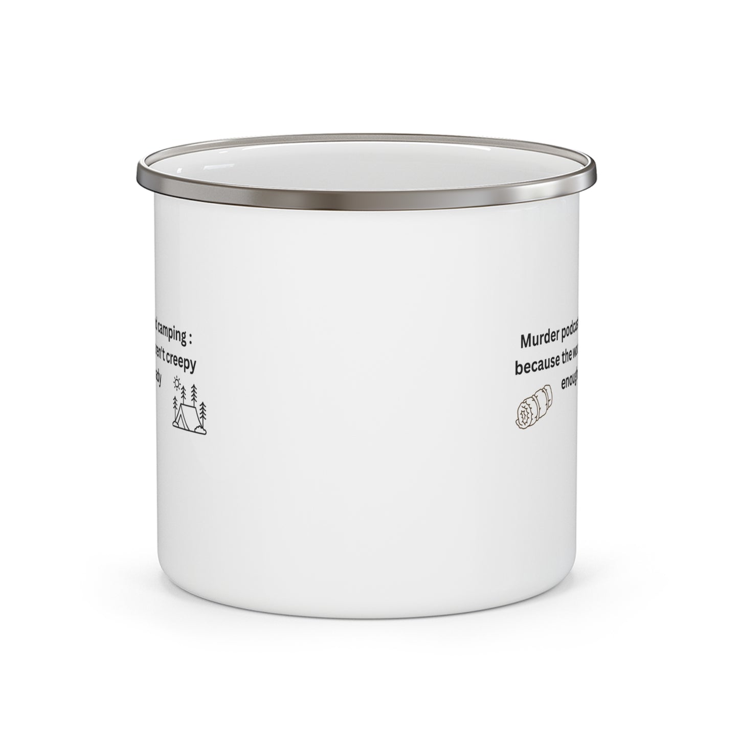 Enamel Mug - Murder Podcast Camping Mug for Adventurous Souls